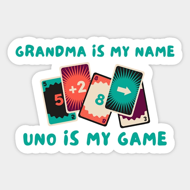 Grandma is my name uno is my game Sticker by IOANNISSKEVAS